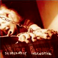 CRIPPLE BASTARDS - Desperately Insensitive LP