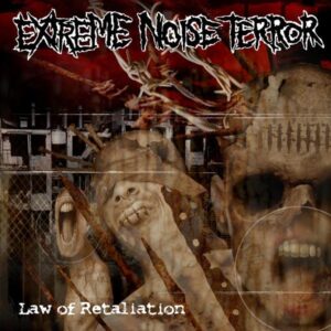 EXTREME NOISE TERROR  - Law Of Retaliation LP