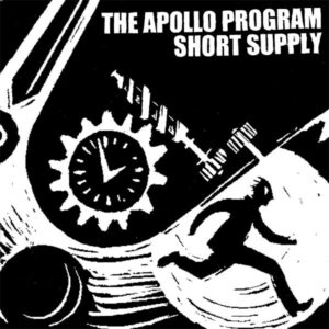 THE APOLLO PROGRAM / SHORT SUPPLY split LP