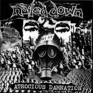 NAILED DOWN - Atrocious Damnation 10"LP