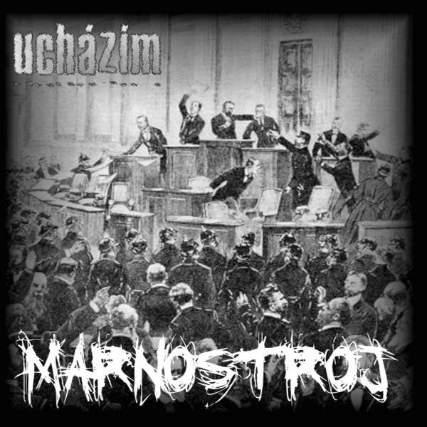 UCHÁZÍM - Marnostroj LP