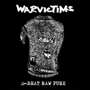 WARVICTIMS - D-beat Raw Punk