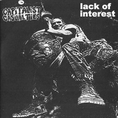 CAPITALIST CASUALTIES / LACK OF INTEREST split EP