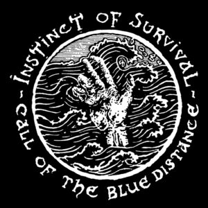 INSTINCT OF SURVIVAL - Call Of The Blue Distance