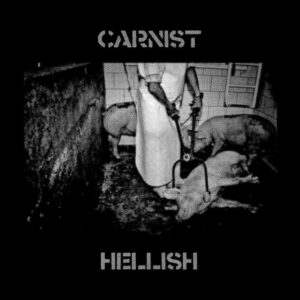 CARNIST - Hellish 10"LP
