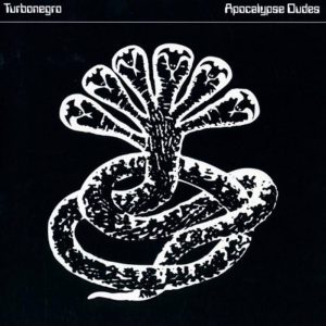 TURBONEGRO - Apocalypse Dudes LP