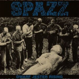 SPAZZ - Dwarf Jester Rising LP