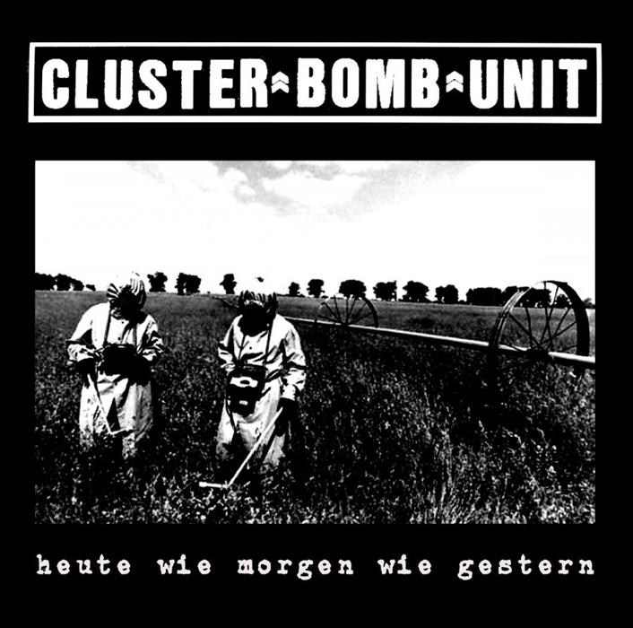 CLUSTER BOMB UNIT - Heute Wie Morgen Wie Gestern EP