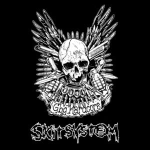 SKITSYSTEm - GBG hardcore