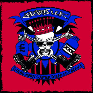 CHAOS UK - The Morning After The Night Before LP