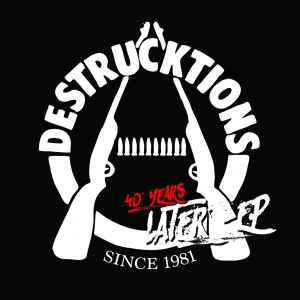 DESTRUCKTIONS - 40 Years Later 7"EP