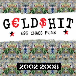 GELDSHIT - 2002-2008 LP