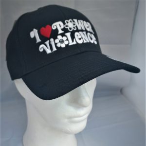 I LOVE POWER VIOLENCE - kšiltovka