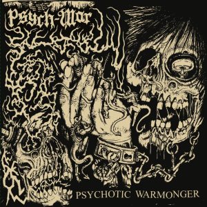PSYCH-WAR - Psychotic Warmonger LP