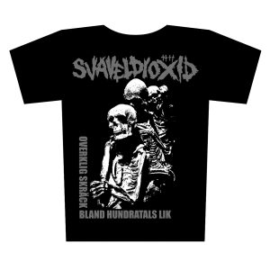 SVAVELDIOXID - Overklig Skräck Bland Hundratals Lik - t-shirt