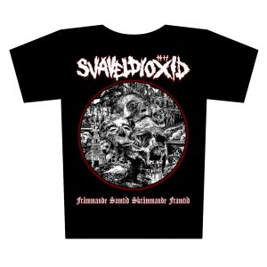 SVAVELDIOXID - Främmande Samtid Skrämmande Framtid - t-shirt
