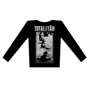 TOTALITÄR - Pöklöp - longsleeve t-shirt