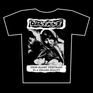 DISEASE - From Gloomy Nightmare To A Hellish Reality - t-shirt
