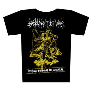 EXCREMENT OF WAR - What glory in death ...  - t-shirt