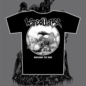WARCOLLAPSE - Bound To Die - tričko
