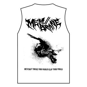 MEM//BRANE - Destroy those who would clip your wings - nátělník