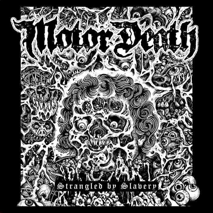 MOTORDEATH - Strangled by Slavery LP