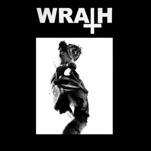 WRATH - 8 song 7"EP