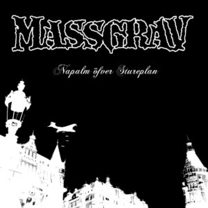 MASSGRAV - Napalm över Stureplan LP MASSGRAV - Napalm över Stureplan LP