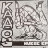 KAAOS - Nukke EP 12"LP