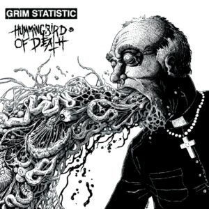 HUMMINGBIRD OF DEATH / GRIM STATISTIC split 7"EP HUMMINGBIRD OF DEATH / GRIM STATISTIC split 7"EP