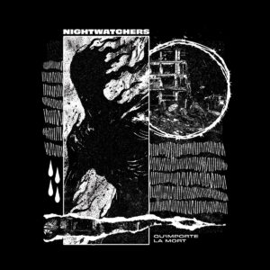 NIGHTWATCHERS - Qu'importe la mort 7"EP NIGHTWATCHERS - Qu'importe la mort 7"EP