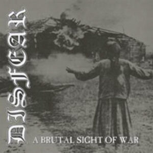 DISFEAR - A Brutal Sight Of War 10"LP DISFEAR - A Brutal Sight Of War 10"LP