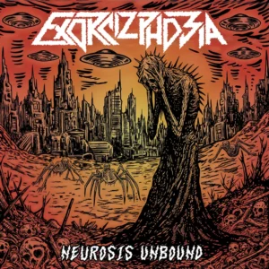 EXORCIZPHOBIA - Neurosis Unbound LP EXORCIZPHOBIA - Neurosis Unbound LP