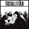 TOTALITÄR - s/t LP (preorder / předobjednávka)