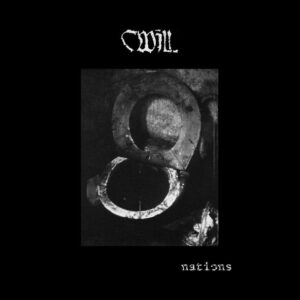 CWILL - Nations 10"LP