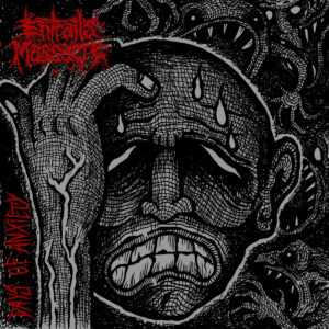 ENTRAILS MASSACRE - Days of anxiety LP one-sided ENTRAILS MASSACRE - Days of anxiety LP one-sided