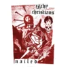 FILTHY CHRISTIANS - Nailed LP