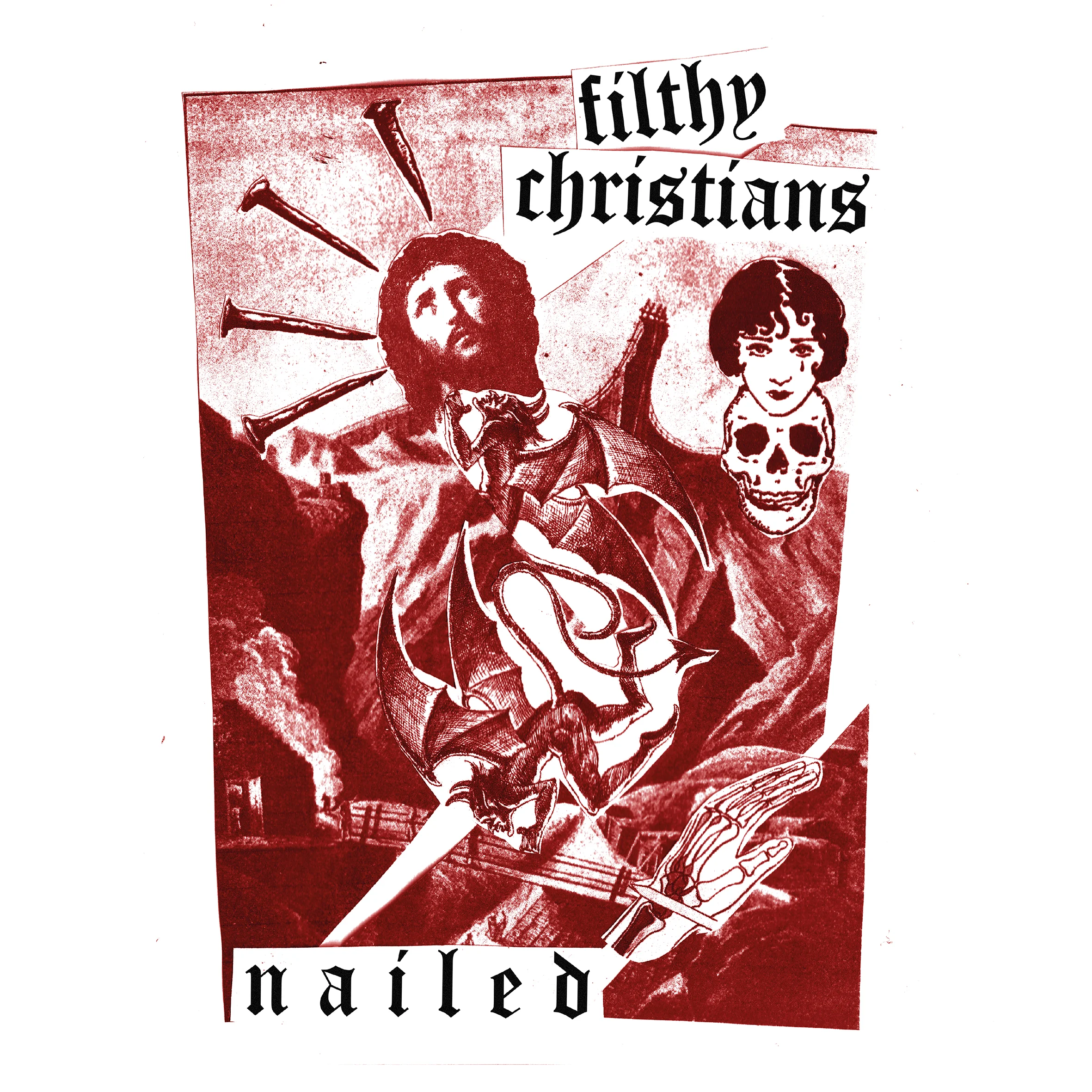 FILTHY CHRISTIANS - Nailed LP FILTHY CHRISTIANS - Nailed LP