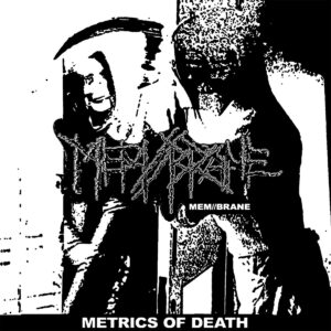PR326 MEM//BRANE - Metrics of death 7"EP limit (předobjednávka / preorder)