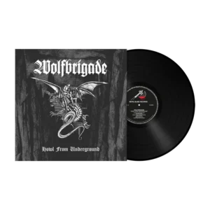 WOLFBRIGADE - Howl from Underground LP (preorder)
