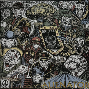 ALIENATOR - Brutal Occupation 7"EP ALIENATOR - Brutal Occupation 7"EP