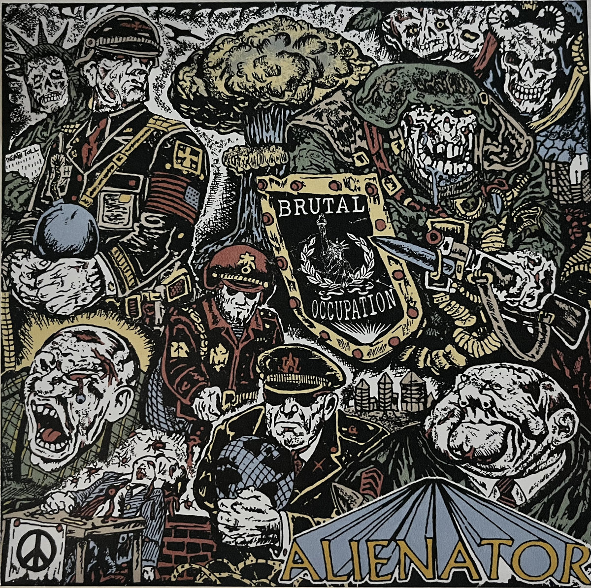 ALIENATOR - Brutal Occupation 7"EP ALIENATOR - Brutal Occupation 7"EP