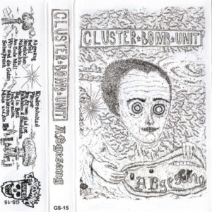 CLUSTER BOMB UNIT - Abgesang CASS