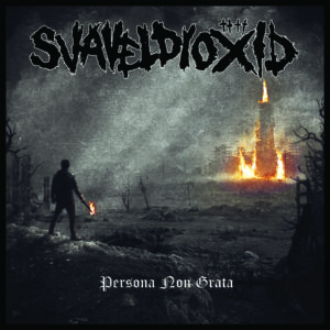 PR333 SVAVELDIOXID - Persona Non Grata LP