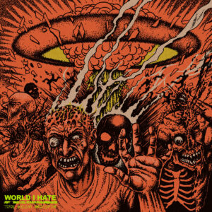 WORLD I HATE - Total Nuclear Annihilation LP WORLD I HATE - Total Nuclear Annihilation LP