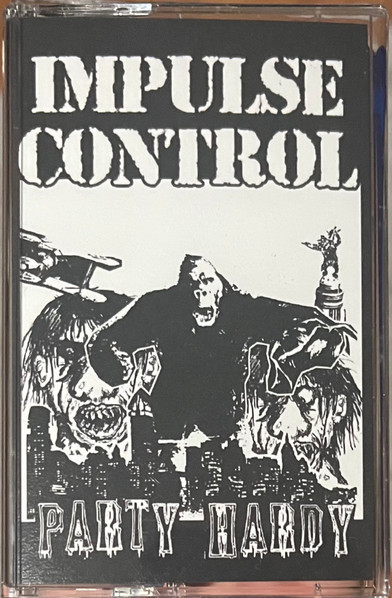 IMPULSE CONTROL - Party Hardy CASS IMPULSE CONTROL - Party Hardy CASS